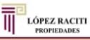 LOPEZ RACITI PROPIEDADES